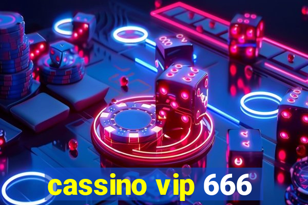 cassino vip 666